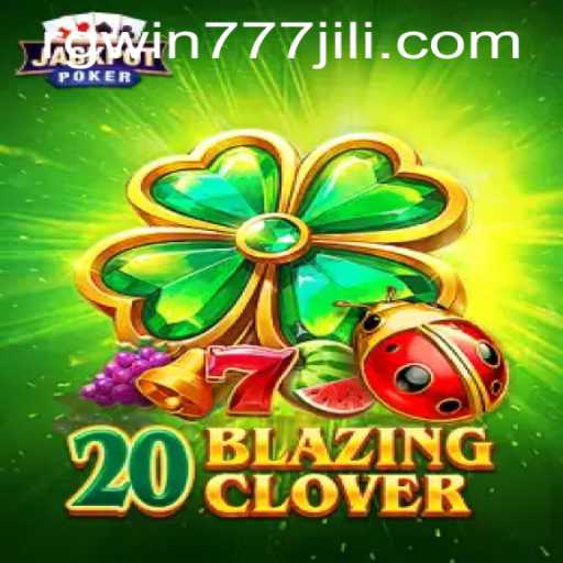 Exploring the Thrills of 20BlazingClover: A New Era in Online Gaming