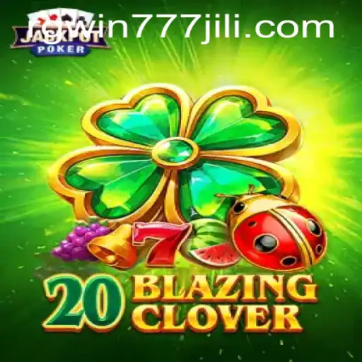 Exploring the Thrills of 20BlazingClover: A New Era in Online Gaming
