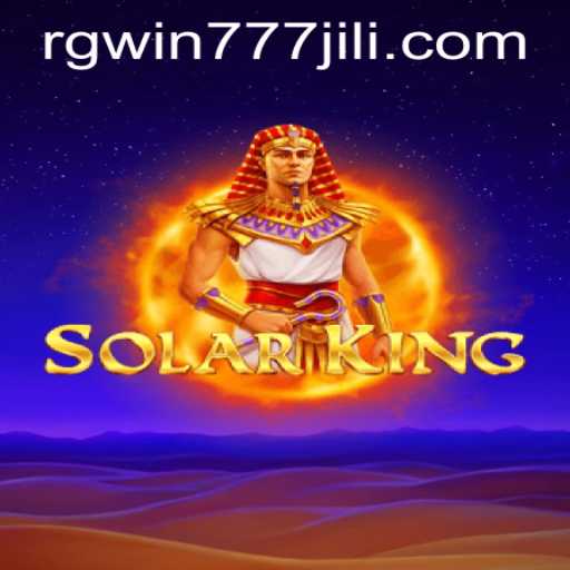 Discover the Exciting World of SolarKing: A Comprehensive Guide