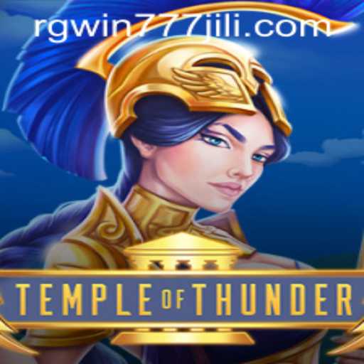 Unveiling TempleofThunder: The Epic Game Experience with RGWIN777 Login Access