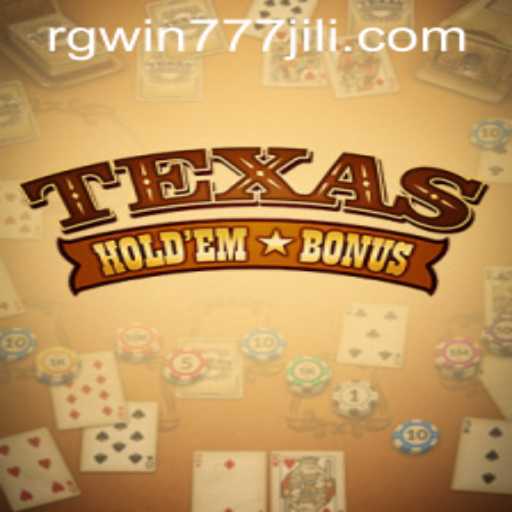 Exploring Texas Hold'em Bonus and Navigating RGWIN777 Login